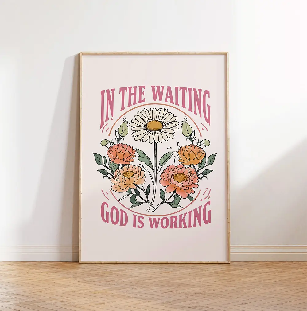 Free Download “In The Waiting, God Is Working” Floral Faith Wall Art Printable